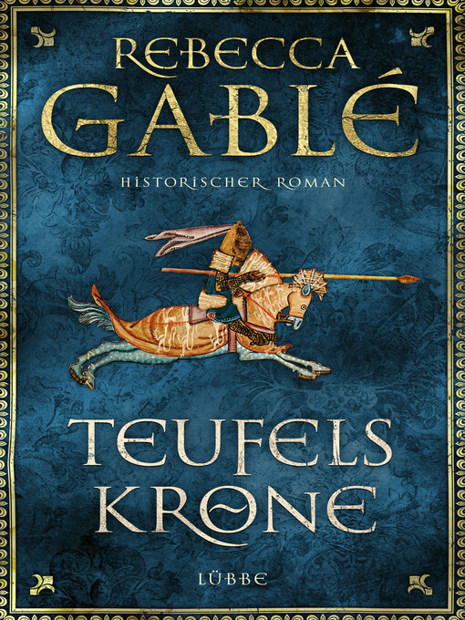 Title details for Teufelskrone by Rebecca Gablé - Available